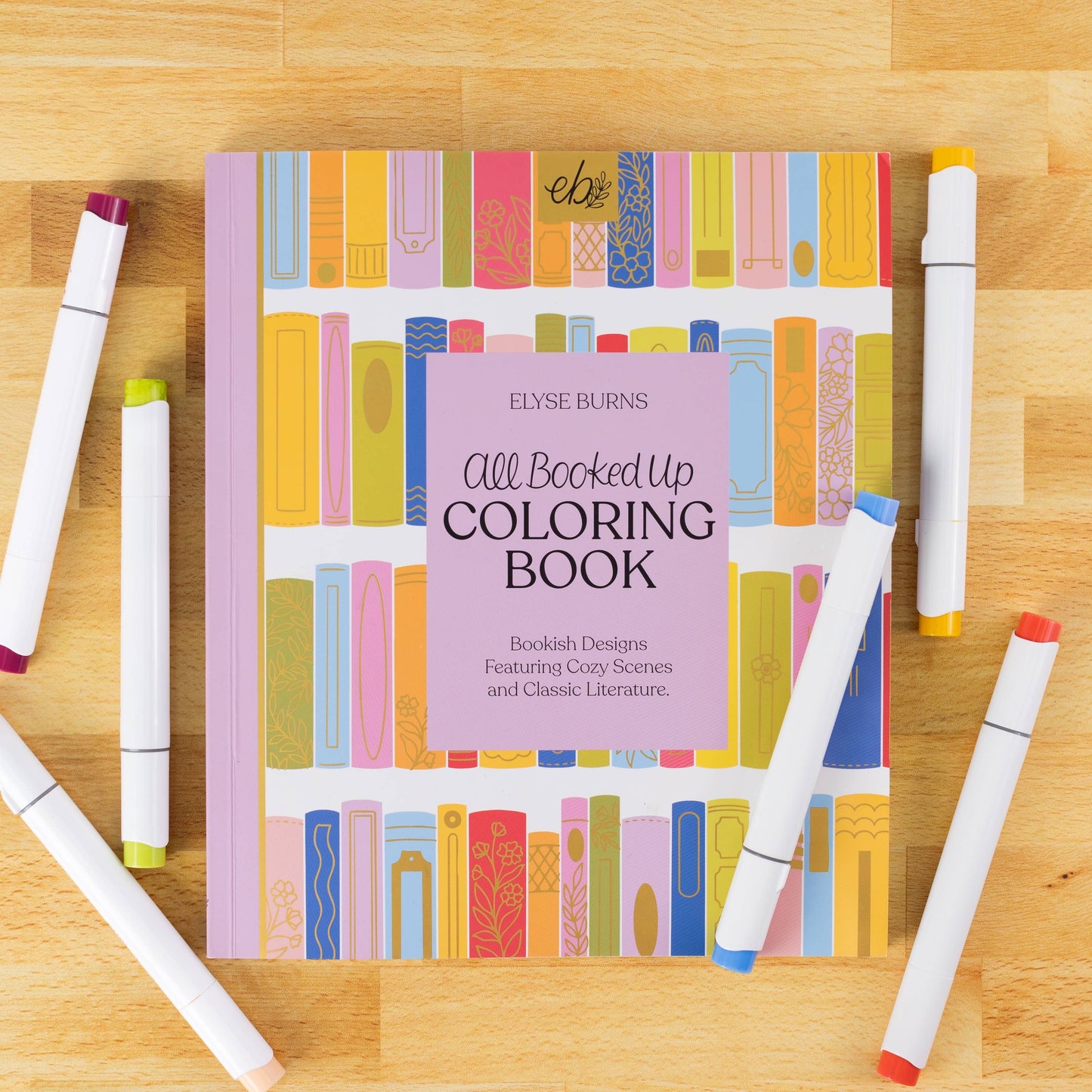 All Booked Up Coloring Book – Bookish & Reading Themed Designs by Elyse Breanne