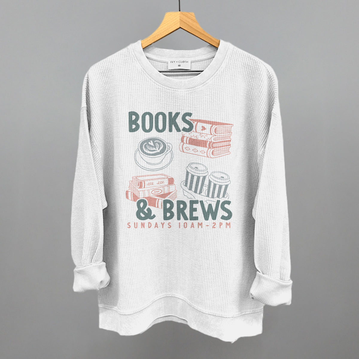 Books & Brews Crewneck Sweatshirt Comfort Colors White Coffee & Reading Tee