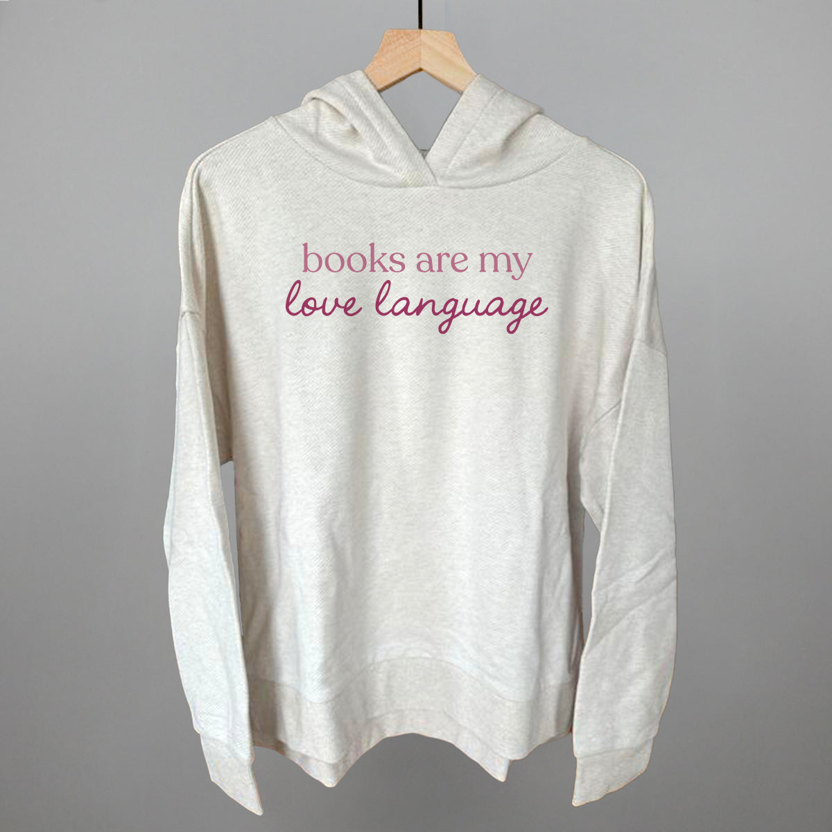 Books Are My Love Language Sweatshirt Bookish Apparel