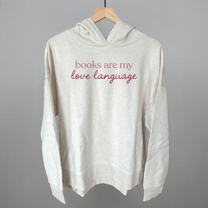 Books Are My Love Language Sweatshirt Bookish Apparel