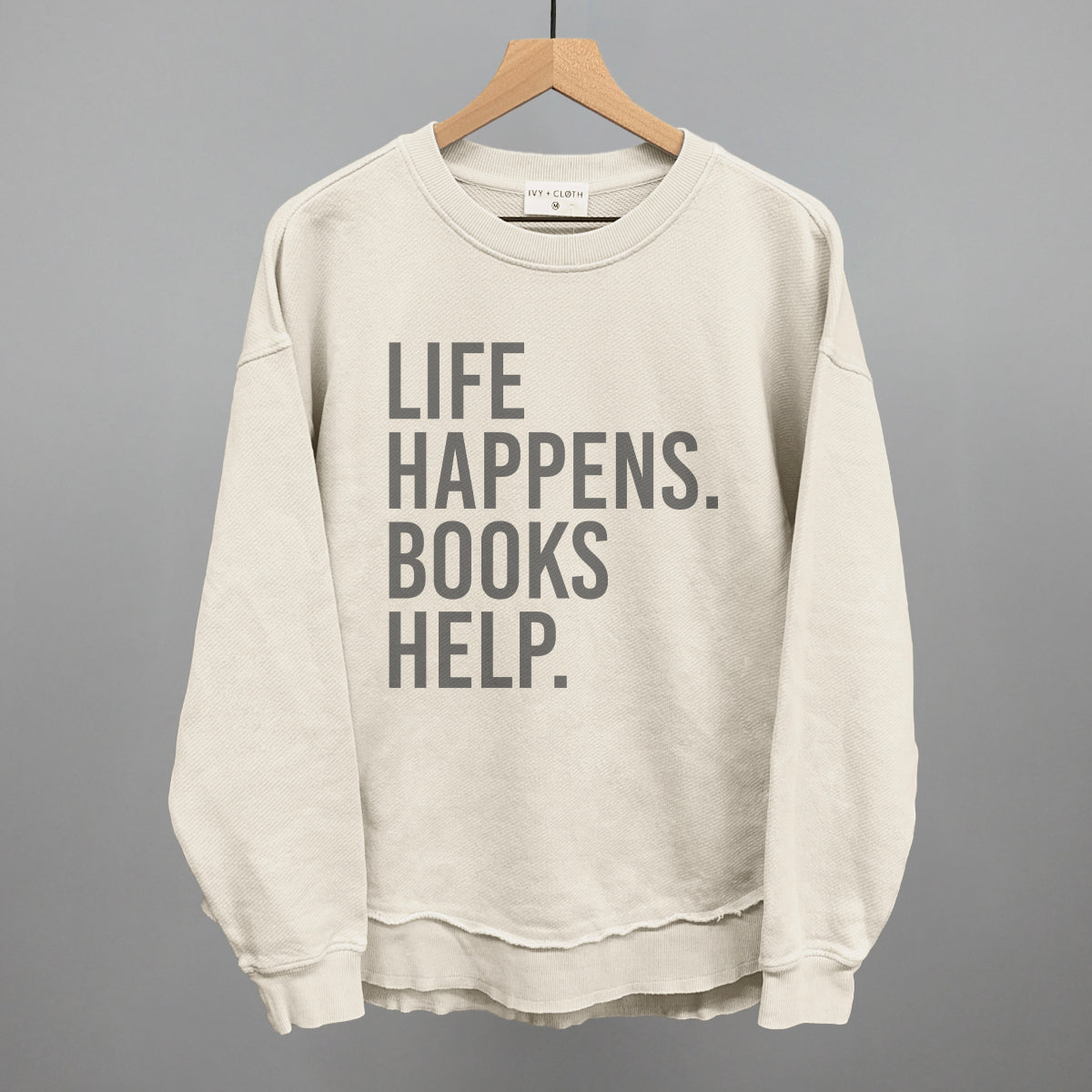 Life Happens Books Help Shirt - Cozy Minimalist Reading Crew