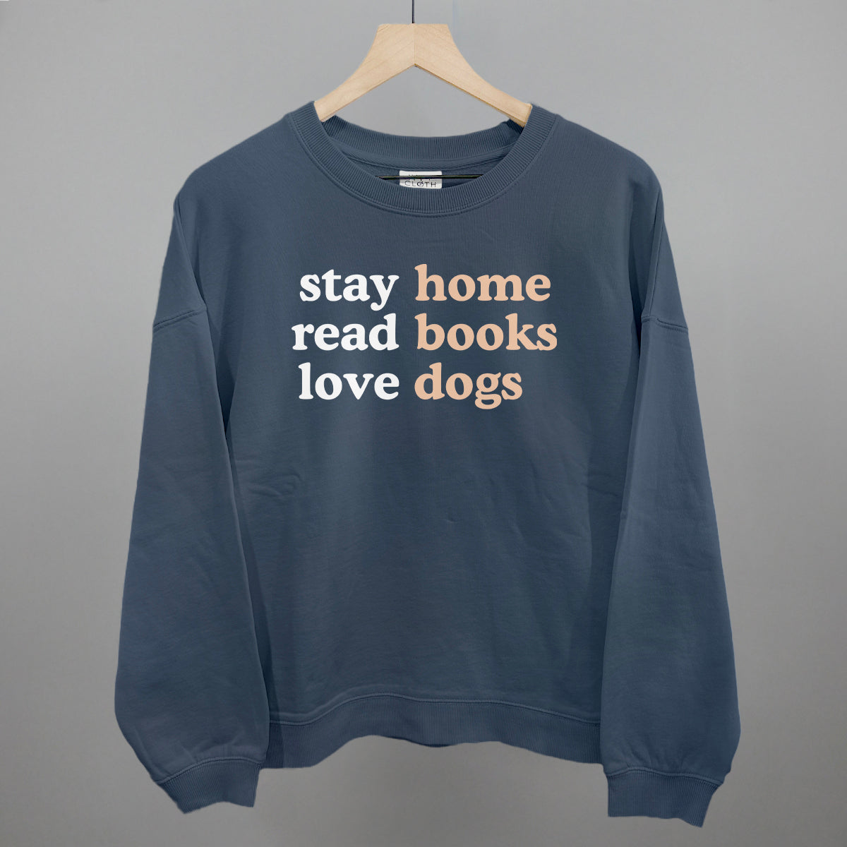 Stay Home Read Books Love Dogs
